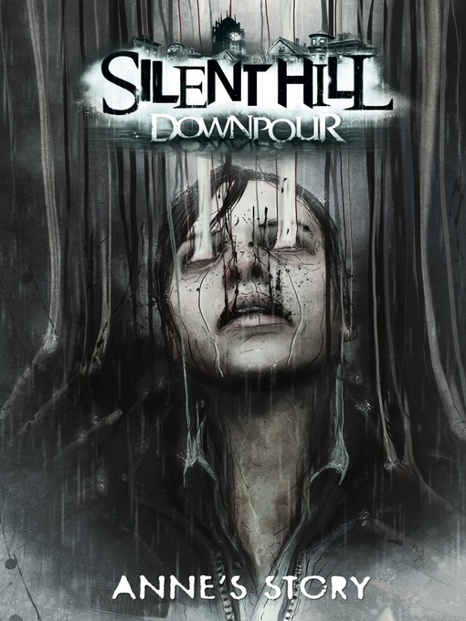 Title details for Silent Hill: Downpour: Anne's Story by Tom Waltz - Available
